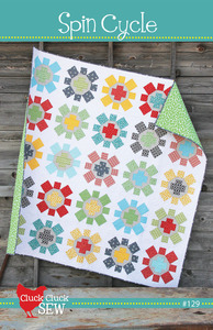 New Quilt Pattern Spin Cycle by Cluck Cluck Sew! Easy and Fun to Make!